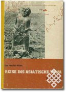 The first edition of Otto Maenchen-Helfen's book "Journey to Asiatic Tuva"